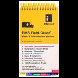 EMS Field Guide Basic and Intermediate