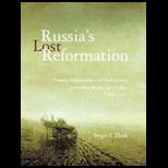 Russias Lost Reformation