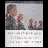 Management and Supervision in Law Enforcement  (Custom Package)