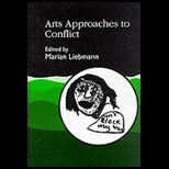 Arts Approaches to Conflict