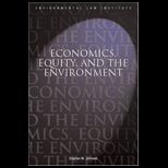 Economics, Equity, Environment
