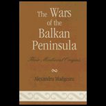 Wars of the Balkan Peninsula