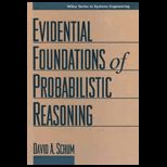 Evidential Foundations of Probabil. Reasoning