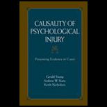Causality of Psychological Injury  Presenting Evidence in Court