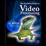 Essential Guide to Video Processing