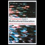 Routledge Falmer Reader in Multicultural Education