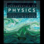 Fundamentals of Physics, Part 3