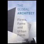 Global Architect Firms, Fame and Urban Form