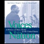 Voices of a Nation  History of Mass Media in the United States,