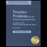 Chemical Engineering   Practice Problems   A Companion to the Chemical Engineering Reference Manual