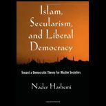 Islam, Secularism and Liberal Democracy