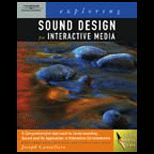 Exploring Sound Design for Interactive Media   With CD