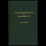Political Economy of Venezuelan Oil