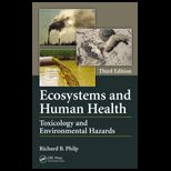 Ecosystems and Human Health Toxicology and Environmental Hazards
