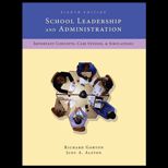 School Leadership & Administration Important Concepts, Case Studies, and Simulations