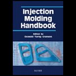 Injection Molding Handbook