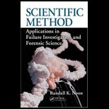 Scientific Method Applications in Failure Investigation and Forensic Science