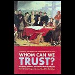Who Can We Trust? How Groups, Networks, and Institutions Make Trust Possible