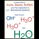 Fundamentals of Acids, Bases, Buffers and Their Application to Biochemical Systems