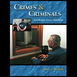 Crimes and Criminals A Collection of Case Summaries