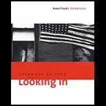 Looking In Robert Franks the Americans, Expanded Edition
