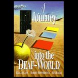 Journey into the Deaf World