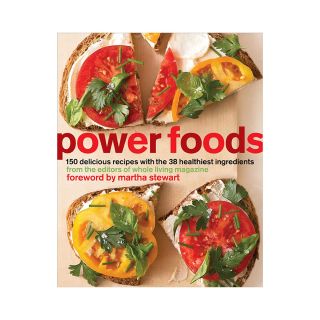 Power Foods 150 Delicious Recipes + the 38 Healthiest Ingredients