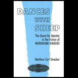 Dances With Sheep The Quest for Identity in the Fiction of Murakami Haruki