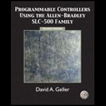 Programmable Controllers Using the Allen Bradley SlC 500 Family   With CD
