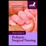 Pocket Guide to Pediatric Surgical Nursing