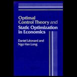 Optimal Control Theory and Static Optimization in Economics