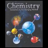 Chemistry  Connections to Our Changing World, Text and Laboratory Manual