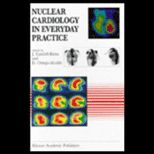 Nuclear Cardiology in Everyday Practice