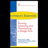 Architects Essentials of Starting, Assessing, and Transitioning A Design Firm