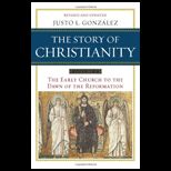 Story of Christianity, Volume 1