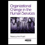 Organizational Changes in Human Services