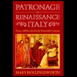 Patronage in Renaissance Italy  From 1400 to the Early Sixteenth Century