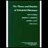 Theory and Practice of Industrial Pharmacy