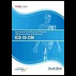 ICD 10 CM (Draft 2014)