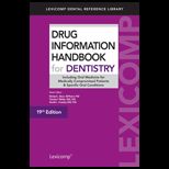 Drug Information Handbook for Dentistry Including Oral Medicine for Medically Compromised Patients and Specific Oral Conditions