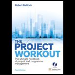 Project Workout Ultimate Handbook of Project and Programme Management   With CD