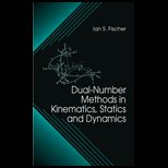 Dual Number Methods in Kinematics, Stat.