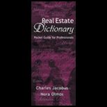 Real Estate Dictionary  A Pocket Guide for Professionals