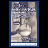 Ethics in Forensic Science  Professional Standards for the Practice of Criminalistics
