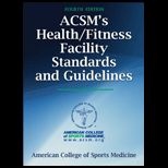 ACSMs Health/Fitness Facility Standards and Guidelines