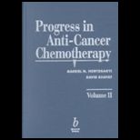 Progress in Anti Cancer Chemotherapy