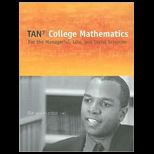 College Mathematics for the Managerial, Life, and Social Sciences
