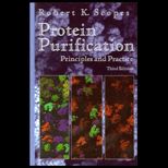 Protein Purification  Principles and Practice