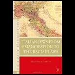 Italian Jews from Emancipation to the Racial Laws