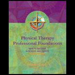 Physical Therapy Professional Foundations  Keys to Success in School and Career